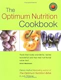 The Optimum Nutrition Cookbook (Optimum nutrition handbook)