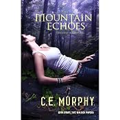 Mountain Echoes: The Walker Papers, Book 8 | [C. E. Murphy]
