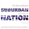 Suburban Nation: The Rise of Sprawl and the Decline of the American Dream