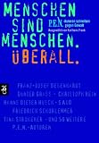 Produkt-Bild: Menschen sind Menschen. &Uuml;berall. cbt. P.E.N.-Autoren schreiben gegen Gewalt.