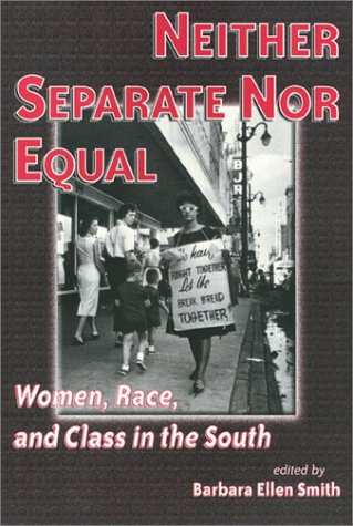 Neither Separate Nor Equal (Women In The Political Economy)