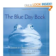 The Blue Day Book: A Lesson in Cheering Yourself Up