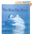 The Blue Day Book: A Lesson in Cheering Yourself Up
