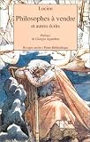 Philosophes � vendre et autres �crits