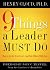 9 Things a Leader Must Do: How to Go to the Next Level - And Take Others with You