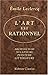 Book L\'art est rationnel: Architecture - sculpture - peinture - littérature