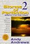 Storms of Perfection Volume II ~ Original Letters from 52 Famous Achievers Sharing Personal Wisdom for Trying Times