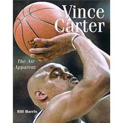 Vince Carter: The Air Apparent