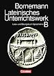 Lateinisches Unterrichtswerk - Ausgabe B: Sammelband: Lese- und �bungsbuch/Kurzgefa�te lateinische Sprachlehre: Lese- und �bungsbuch und Kurzgefa�te ... f�r sp�teren Lateinbeginn und f�r Sprachkurse