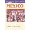 The Human Tradition in Mexico (The Human Tradition around the World series)