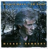 Mickey Newbury - Nights When I Am Sane