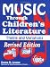 Music Through Children's Literature: Theme and Variations -Revised Edition