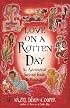 Love on a Rotten Day: An Astrological Survival Guide to Romance