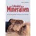 Schindele's Mineralien: Mit 34 Mineralstoffen f�r Mensch, Tier und Natur