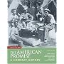The American Promise: A Compact History, Volum