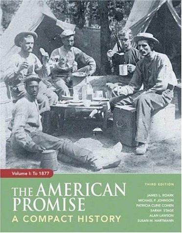 Cover image : The American Promise: A Compact History: to 1877