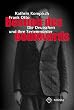 Bestien des Boulevards. Die Deutschen und ihre Serienm�rder