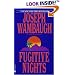 Fugitive Nights