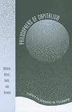 Philosophers of Capitalism: Menger, Mises, Rand, and Beyond