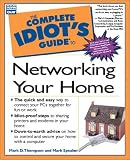 The Complete Idiot's Guide to Networking Your Home (Complete Idiot's Guides (Computers))