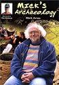 Mick's Archaeology (Revealing History)