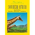 Click here to buy  This Way Southern Africa: South Africa, Namibia, Botswana, Zimbabwe (Richtung)  by Martin Gostelow and Bernard Joliat.