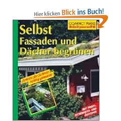 Selbst Fassaden und D�cher begr�nen