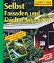 Selbst Fassaden und D�cher begr�nen