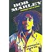 Bob Marley: Conquering Lion of Reggae