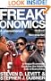 FREAKONOMICS: A Rogue Economist Explores the Hidden Side of Everything ( Penguin Culture )