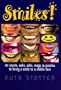Smiles! 101 Stunts, Oohs and Aahs, Puzzles and Magic to Bring a Smile to a Child's Face