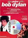 Play Guitar with Bob Dylan (Play Guitar Book & CD)