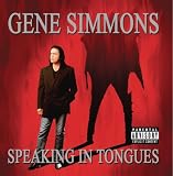 Gene Simmons -  Speaking in Tongues