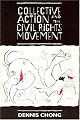 Collective Action and the Civil Rights Movement (American Politics and Political Economy Series)