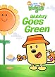 Wow! Wow! Wubbzy!: Wubbzy Goes Green
