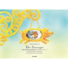 Der Saumagen - Entdeckungsreise ins Innere eines Pf�lzer K�chenklassikers