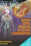  : Preparation for Usmle Step 3: C Step 3 : New Format One-Day Test