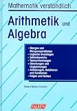 Produkt-Bild: Arithmetik und Algebra. Mathematik verst&auml;ndlich