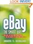 eBay the Smart Way: Selling, Buying, and Profiting on the Web's #1 Auction Site