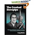The Crooked Stovepipe: Athapaskan Fiddle Music and Square Dancing in Northeast Alaska and Northwest Canada (Music in... by Craig Mishler