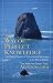 The Way of Perfect Knowledge (The Perfect Knowledge" Series)