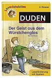Der Geist aus dem W�rstchenglas: 4. Klasse. Lesef�rderung mit System - Martin Klein