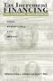 Tax Increment Financing and Economic Development: Uses, Structures, and Impact (Suny Series in Public Administration)