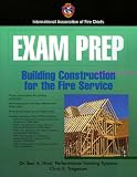 Exam Prep: Building Construction for the Fire Service (Exam Prep)