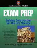 Exam Prep: Building Construction for the Fire Service (Exam Prep (Jones & Bartlett Publishers))
