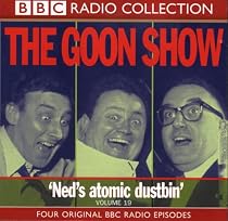 The Goon Show Classics: Four Original BBC Radio Episodes v.19: Four Original BBC Radio Episodes Vol 19 (BBC Radio Collection)