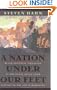 A Nation under Our Feet: Black Political Struggles in the Rural South from Slavery to the Great Migration
