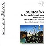 Saint-Saens: Carnaval des animaux (Carnival of the Animals); Piano Quintet; L'Assassinat du Duc de Guise