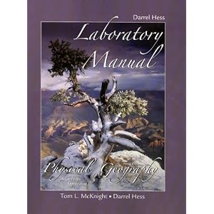 Laboratory Manual for Physical Geography: A Landscape Appreciation by Darrel Hess