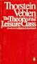 The Theory of the Leisure Class